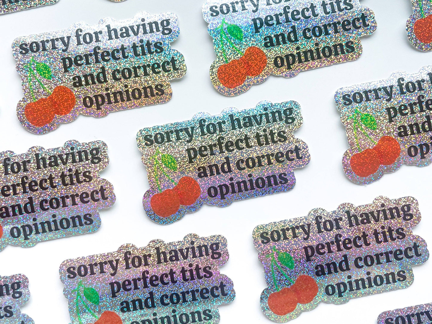 Perfect Tits and Correct Opinions - Holographic Glitter Sticker
