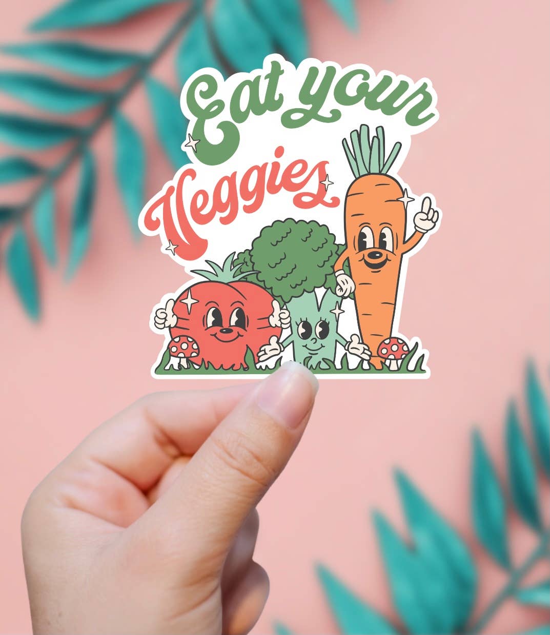 Eat Your Veggies Sticker