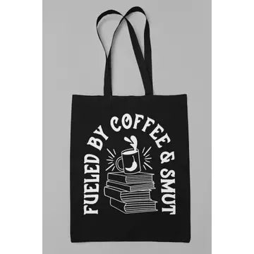 Fueled by Coffee and Smut Bookish Bag