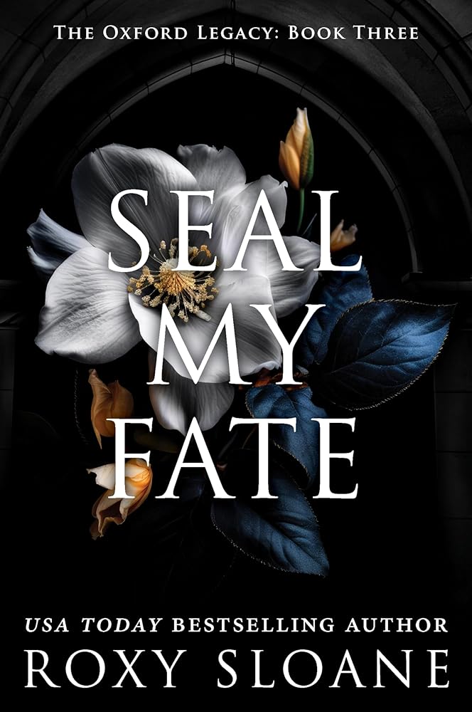 Seal My Fate: A Novel (The Oxford Legacy, 3) cover image