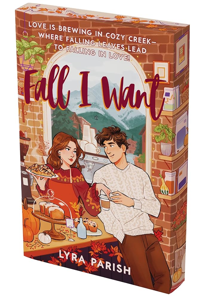 Fall I Want: A Heartwarming, Spicy Small-Town Romance Featuring a Billionaire's Unexpected Love, Fake Relationships, and Autumn Magic―Perfect for Fans ... Pumpkin Spice Café (Cozy Creek Collection, 1) cover image