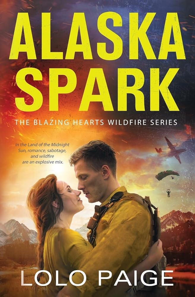 Alaska Spark (Blazing Hearts Wildfire Series) cover image