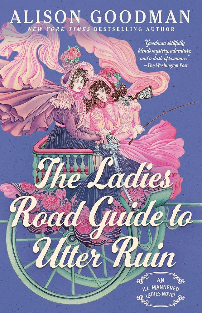 The Ladies Road Guide to Utter Ruin (THE ILL-MANNERED LADIES) cover image