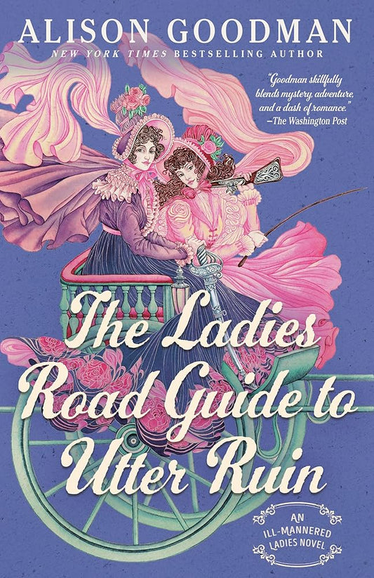 The Ladies Road Guide to Utter Ruin (THE ILL-MANNERED LADIES) cover image