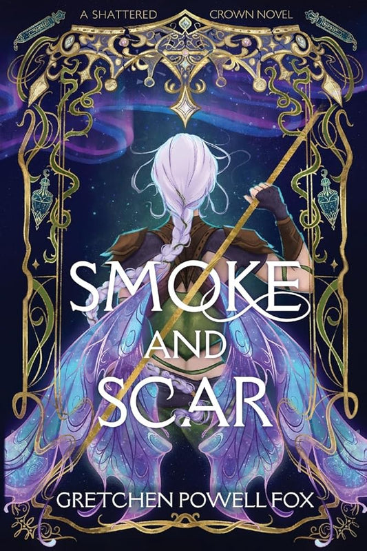 Smoke and Scar (Shattered Crown) cover image