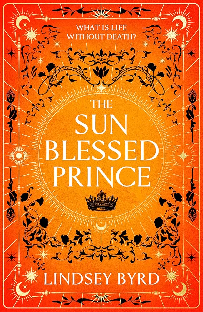 The Sun Blessed Prince: Book one of A Tale of Two Crowns Duology cover image