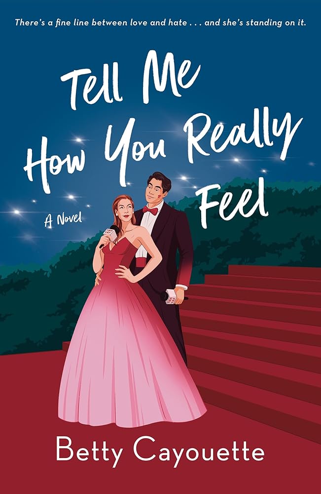 Tell Me How You Really Feel: A Novel cover image