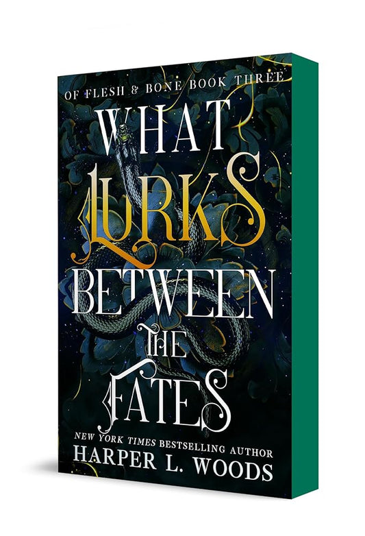 What Lurks Between the Fates (Of Flesh & Bone, 3) cover image