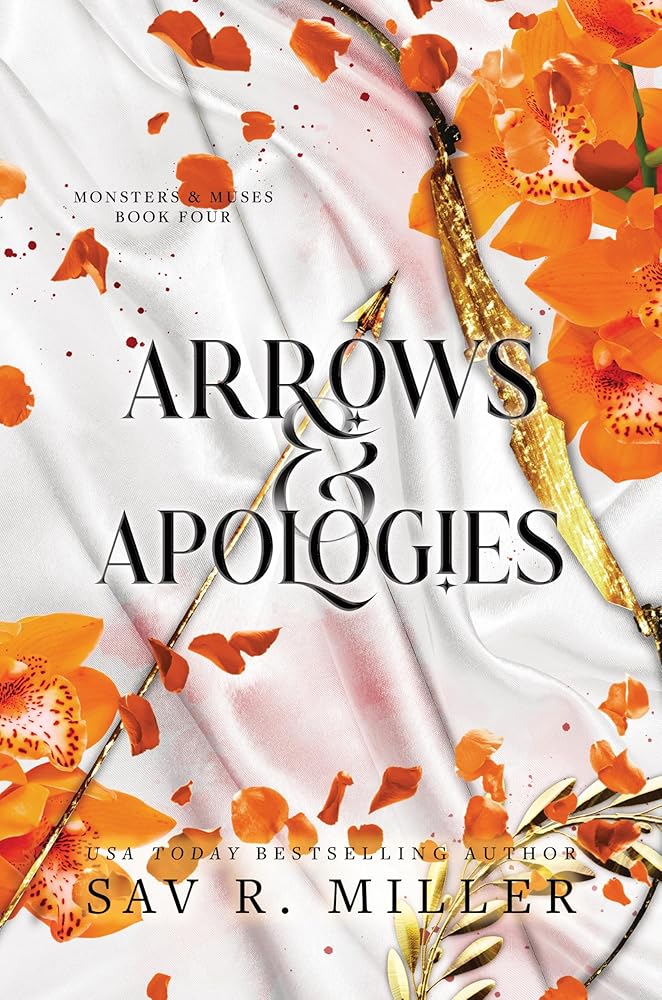 Arrows and Apologies (Deluxe Edition) by Sav R. Miller