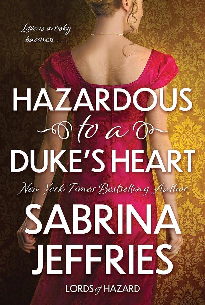 Hazardous to a Duke's Heart (Lords of Hazard) cover image