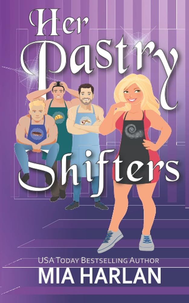 Her Pastry Shifters: A Spicy Romcom (Her Scrumptious Shifters) cover image