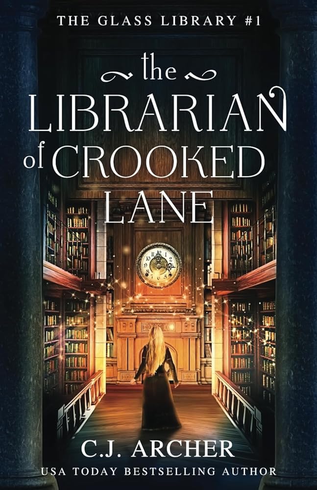 The Librarian of Crooked Lane (The Glass Library) cover image