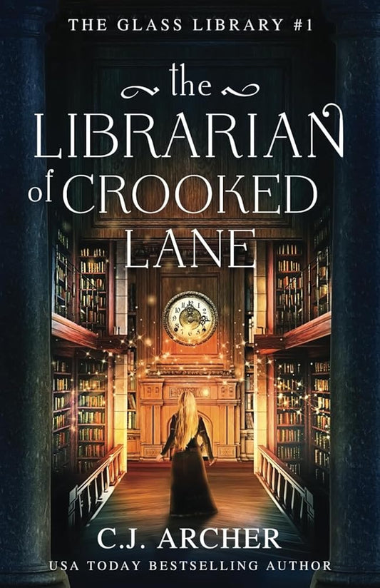 The Librarian of Crooked Lane (The Glass Library) cover image