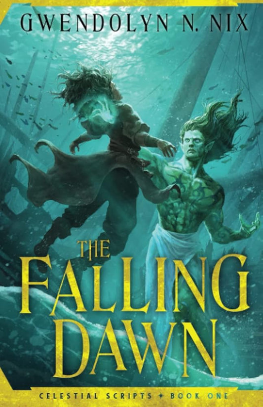 The Falling Dawn: Celestial Scripts, Book One cover image