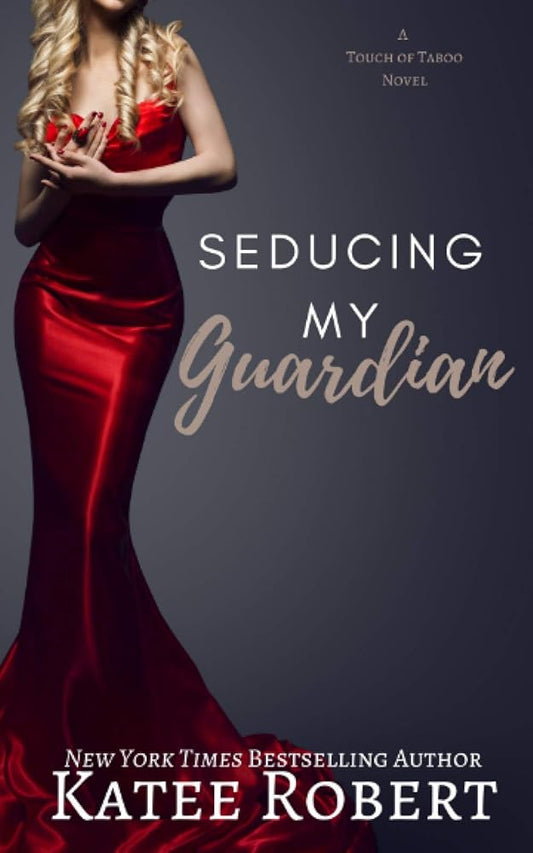 Seducing My Guardian (A Touch of Taboo) cover image