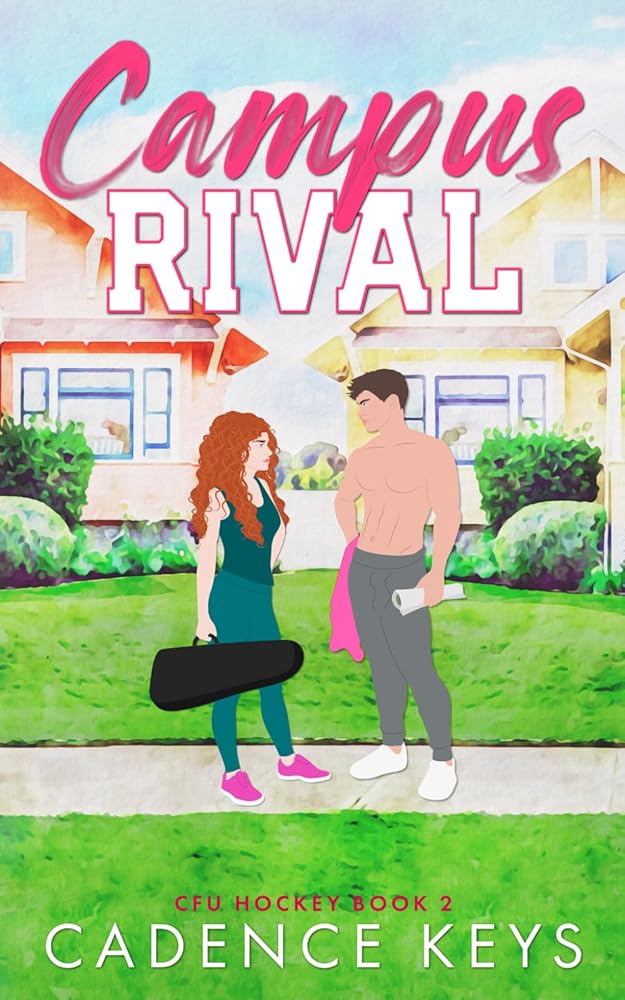 Campus Rival: An Enemies to Lovers Hockey Romance (2) cover image