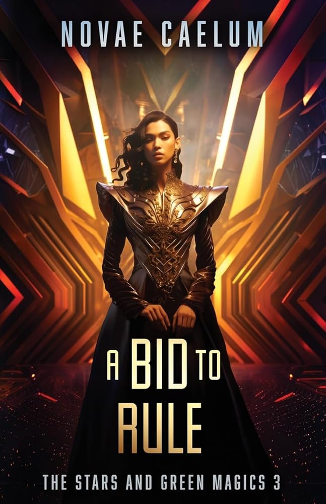 A Bid to Rule (The Stars and Green Magics) cover image