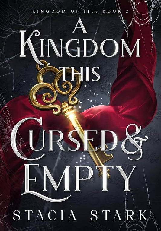 A Kingdom This Cursed and Empty (Kingdom of Lies) cover image