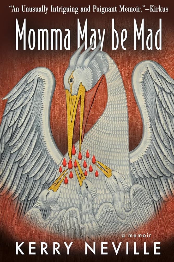 Momma May Be Mad: A Memoir cover image