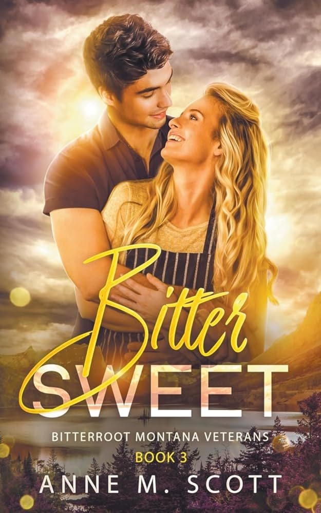 Bitter Sweet (Bitterroot Montana Veterans) cover image