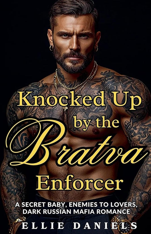 Knocked up by the Bratva Enforcer: A Secret Baby, Enemies to Lovers, Dark Russian Mafia Romance (Volkov Bratva) cover image