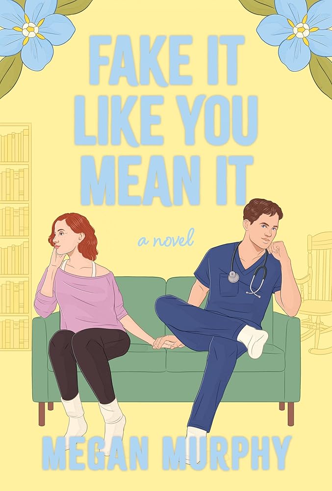 Fake It Like You Mean It: A Novel cover image