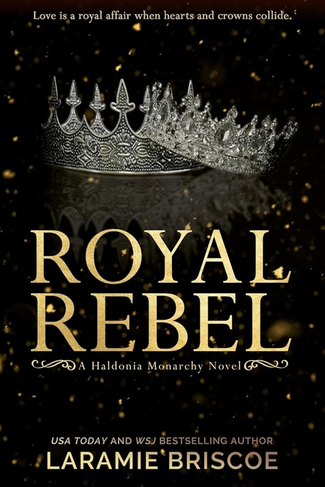 Royal Rebel: A Contemporary Royal Romance Novel (The Haldonia Monarchy) cover image