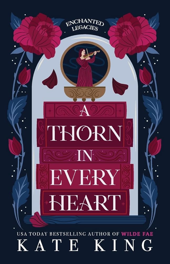 A Thorn in Every Heart (Enchanted Legacies) cover image