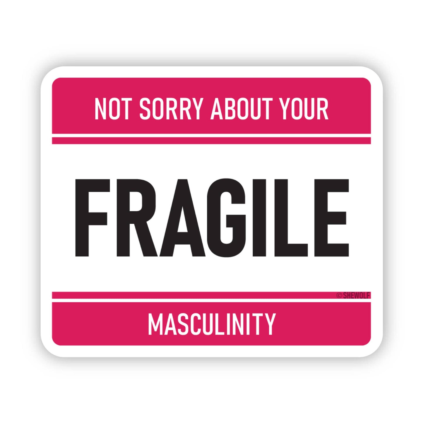 Sticker: Fragile Masculinity