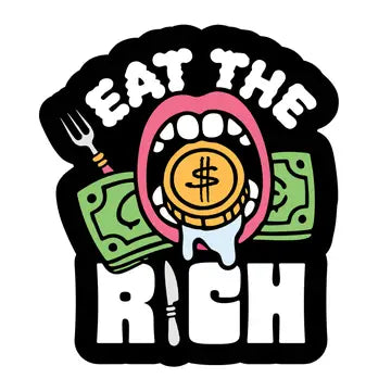 Eat The Rich Vinyl Sticker