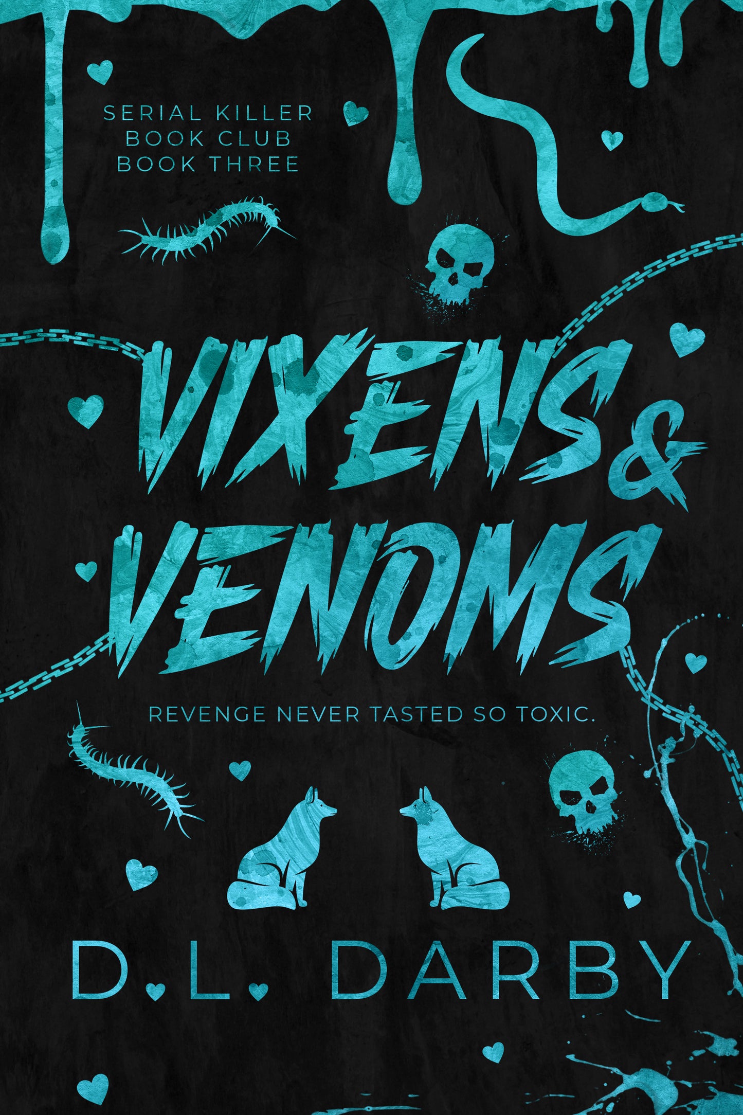 Vixens & Venoms