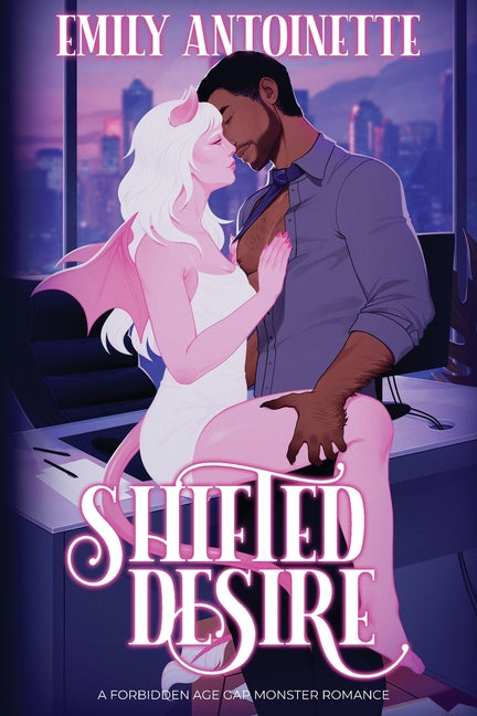 Shifted Desire: A Forbidden Age Gap Monster Romance