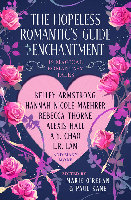 The Hopeless Romantic's Guide to Enchantment