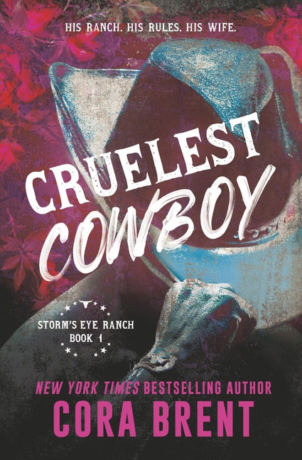 Cruelest Cowboy: Previously Published as Cruelest Contract