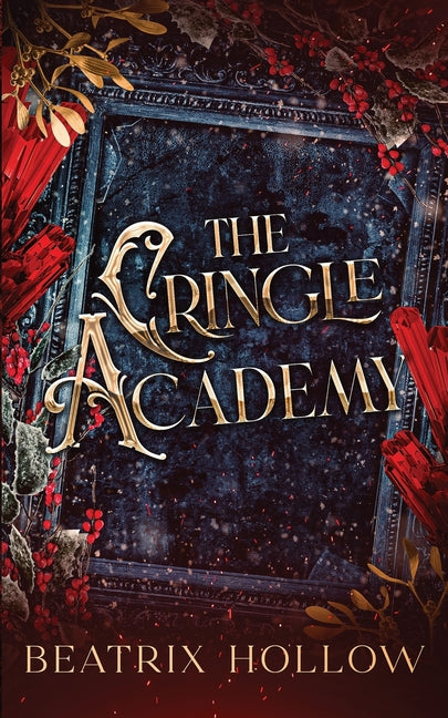 The Cringle Academy: Paranormal Why Choose Romance