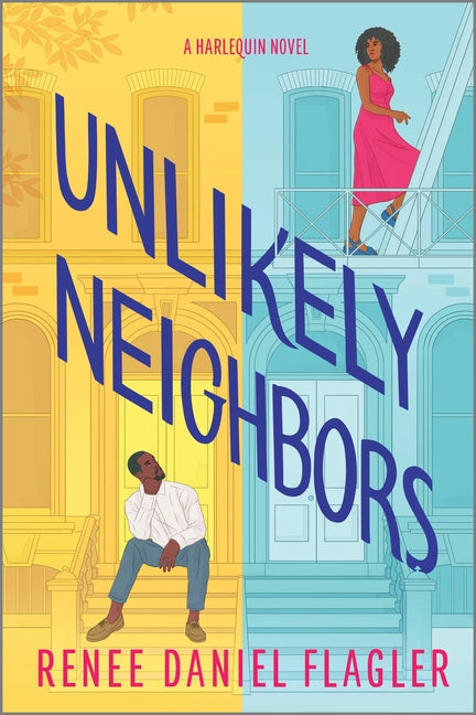 Unlikely Neighbors: A Spicy Opposites Attract Romance Set in Brooklyn (Original)