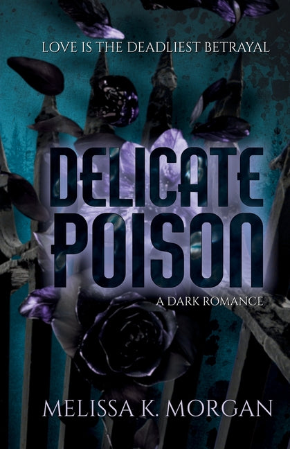 Delicate Poison