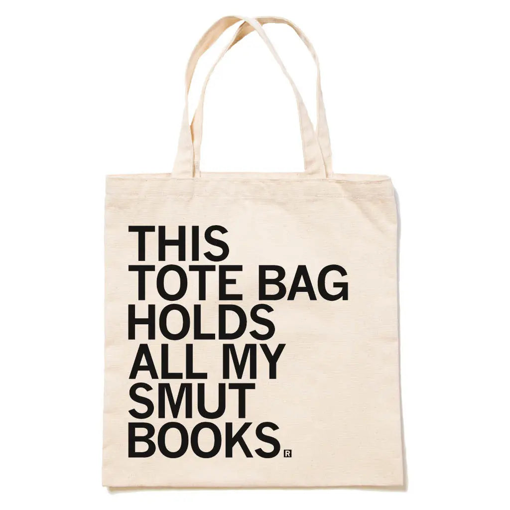 This Tote Holds Smut Tote