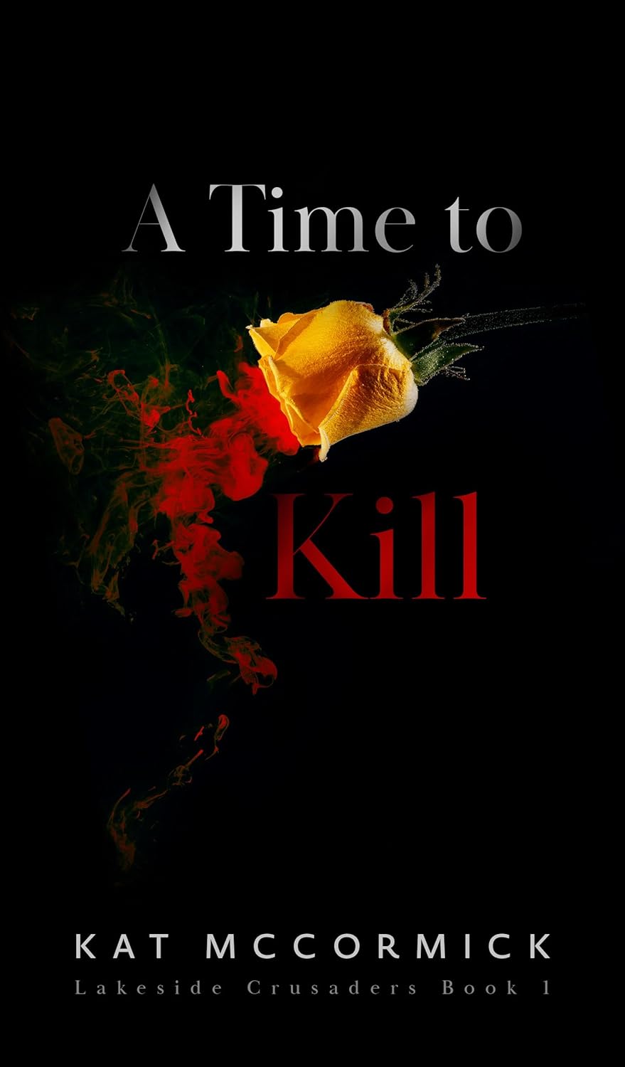 A Time To Kill