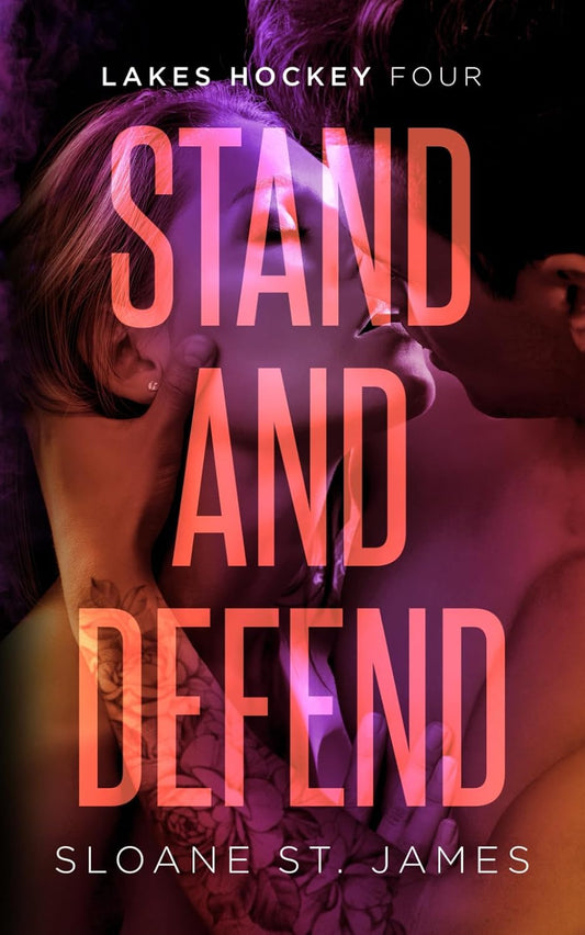 Stand and Defend: A Hockey Romance