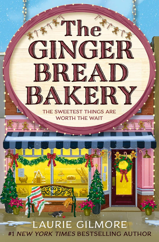 PREORDER!! The Gingerbread Bakery: The most anticipated romance of 2025 from the international bestselling author of The Pumpkin Spice Cafe (Dream Harbor) (Book 5)