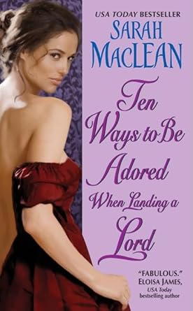 Ten Ways to Be Adored When Landing a Lord (Love By Numbers, 2) cover image