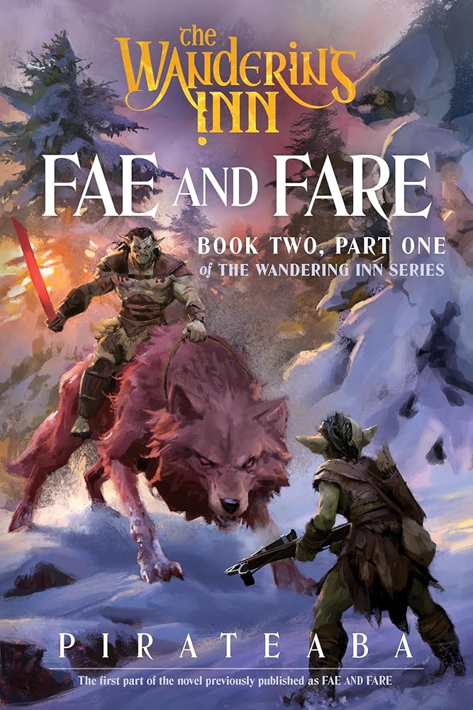 Fae and Fare: Book Two, Part One of The Wandering Inn Series – A LitRPG Epic Fantasy of Survival, Friendship, and Monsters cover image
