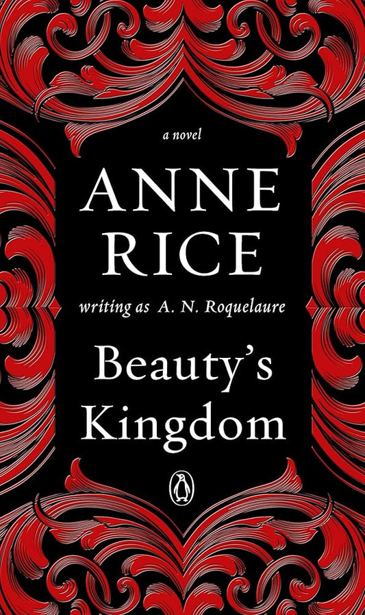 Beauty's Kingdom: A Novel (A Sleeping Beauty Novel) cover image