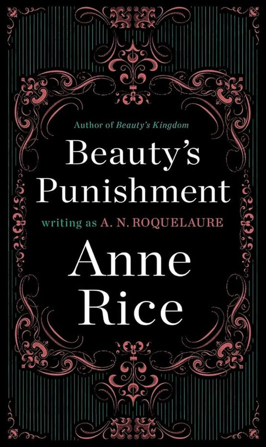 Beauty's Punishment: A Novel (A Sleeping Beauty Novel) cover image