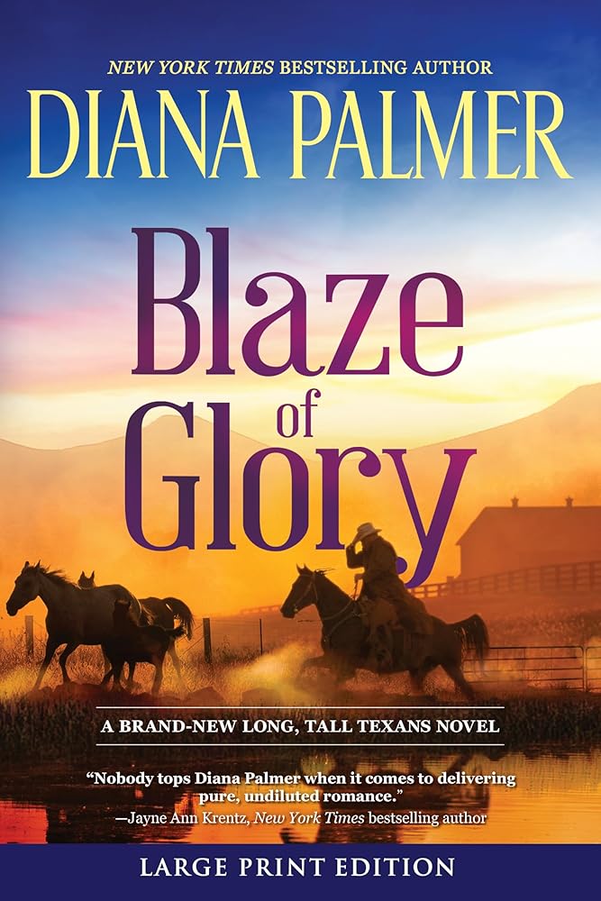 Blaze of Glory (Large Print Edition) (Long, Tall Texans, 55) cover image