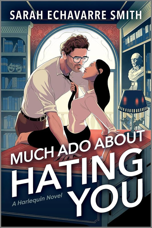 Much Ado About Hating You: A Shakespearean Fanfic Spicy Enemies to Lovers Rom Com cover image