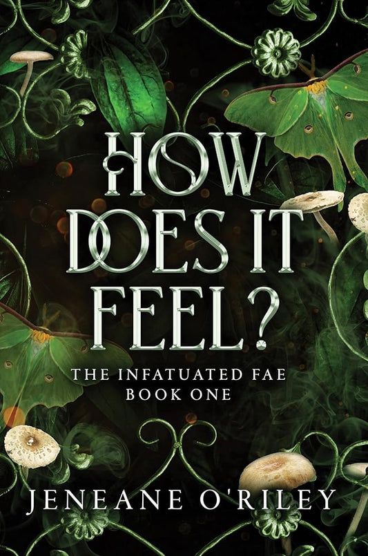 How Does It Feel? (Infatuated Fae, 1) cover image
