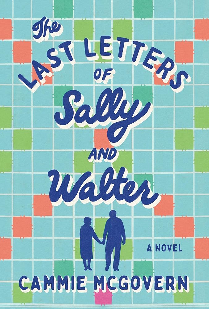The Last Letters of Sally and Walter: A Novel cover image