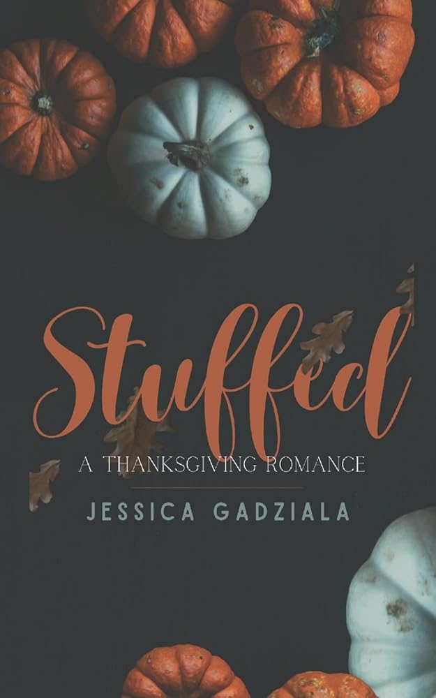 Stuffed: A Thanksgiving Romance cover image